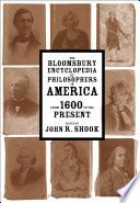 Libro The Bloomsbury Encyclopedia of Philosophers in America