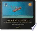 The book of miracles. Ediz. italiana e spagnola
