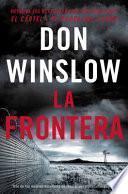 The Border / La Frontera (Spanish Edition)