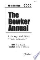 The Bowker Annual Library and Book Trade Almanac 2000