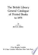 The British Library General Catalogue of Printed Books to 1975