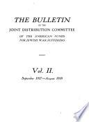 The Bulletin of the Joint Distribution Committee Representing American Jewish Relief Committee, Central Relief Committee, People's Relief Committee