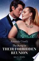 The Bump In Their Forbidden Reunion (The Fast Track Billionaires' Club, Book 1) (Mills & Boon Modern)