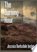 The Burning Hour