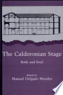 The Calderonian Stage