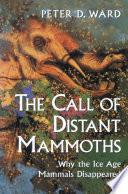 The Call of Distant Mammoths