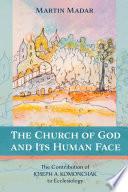 The Church of God and Its Human Face