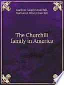 The Churchill family in America
