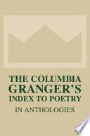 Libro The Columbia Granger's Index to Poetry in Anthologies