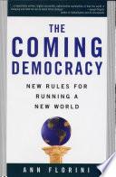The Coming Democracy
