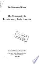 The Community in Revolutionary Latin America