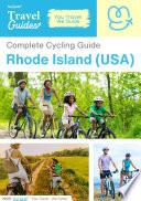 The complete cyclist travel guide for Rhode Island (USA)
