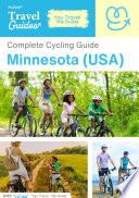 The complete cyclist travel guide Minnesota (USA)