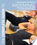 The Complete Guide to Abdominal Training