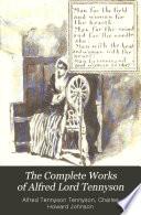 The Complete Works of Alfred Lord Tennyson