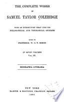 The Complete Works of Samuel Taylor Coleridge: Biographia literaria, or, Biographical sketches of my literary life and opinions