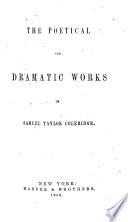 The Complete Works of Samuel Taylor Coleridge