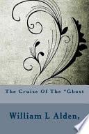 The Cruise of the Ghost