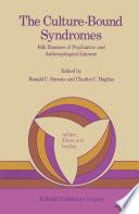 The Culture-Bound Syndromes