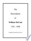 The Descendants of William McCain, 1781-1998