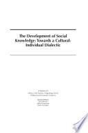 The Development of Social Knowledge