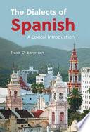 The Dialects of Spanish