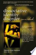 The Dissociative Identity Disorder Sourcebook