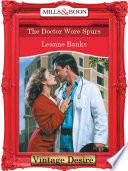 The Doctor Wore Spurs (Mills & Boon Desire)