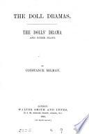 The doll dramas. The dolls' drama, and other plays, by C. Milman