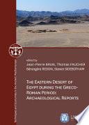 The Eastern Desert of Egypt during the Greco-Roman Period: Archaeological Reports