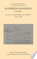 The Edinburgh Edition of the Collected Letters of Katherine Mansfield: Letters to correspondents A-J