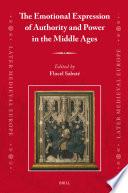 The Emotional Expression of Authority and Power in the Middle Ages