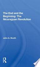 The End And The Beginning: The Nicaraguan Revolution