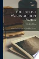 The English Works of John Fisher