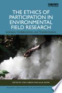The Ethics of Participation in Environmental Field Research