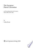The European Patent Convention and Proceedings Before the European Patent Office (EPC 2000)