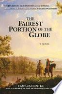The Fairest Portion of the Globe