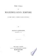 The Fall of Maximilian's Empire
