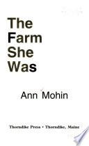 The Farm She was