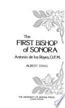 The First Bishop of Sonora