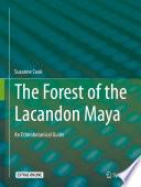 The Forest of the Lacandon Maya
