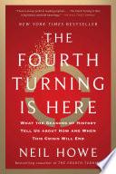 The Fourth Turning Is Here