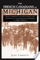 The French Canadians of Michigan