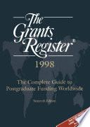 The Grants Register® 1998