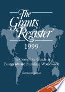The Grants Register 1999