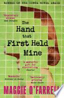 The Hand That First Held Mine