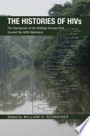 The Histories of HIVs