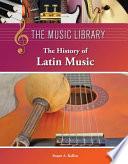 The History of Latin Music