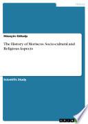 The History of Moriscos. Socio-cultural and Religious Aspects