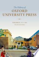 The History of Oxford University Press: Volume IV